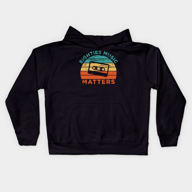 80'S Music Matters Kids Hoodie by Mclickster